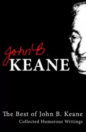 Image of The best of John B Keane by John B. Keane