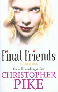 Image of Final Friends. Volume 1 by Christopher Pike Paperback