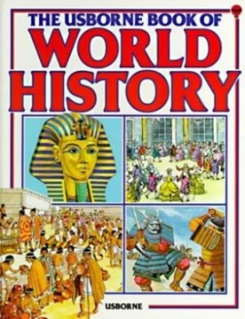Image of The Usborne Book of World History. by Anne Millard Hardback