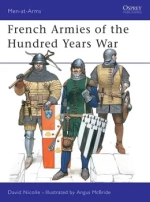Image of French armies of the Hundred Years War by David Nicolle