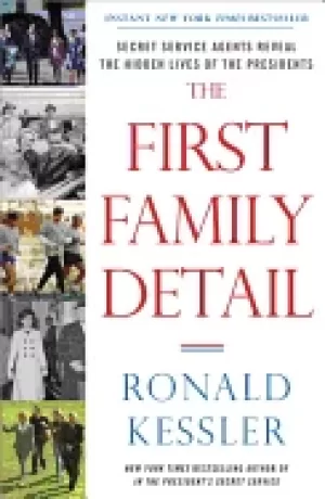 Image of first family detail secret service agents reveal the hidden lives of the pr