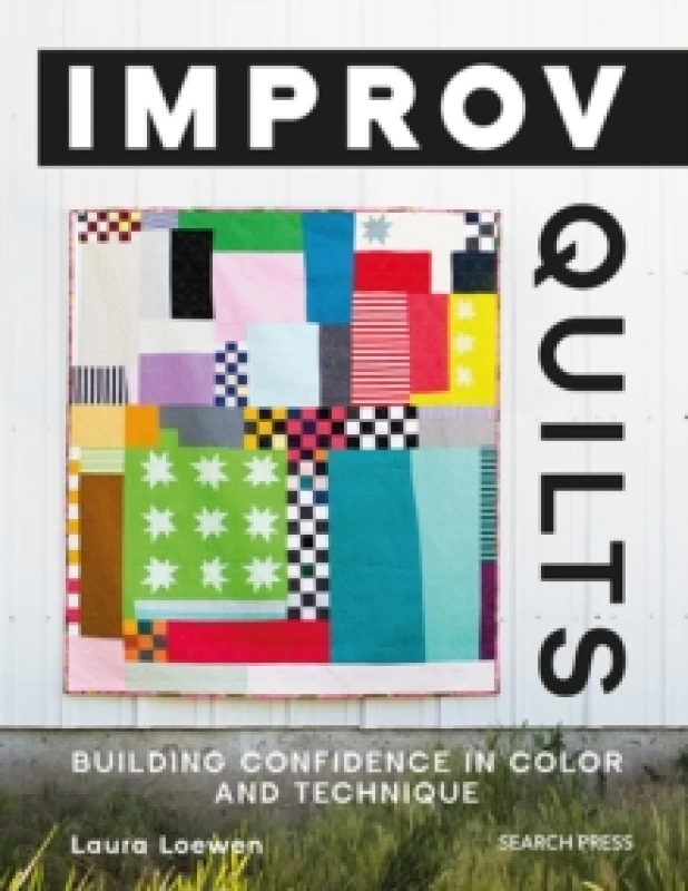Image of Improv Quilts : Building Confidence in Color and Technique Paperback / softback