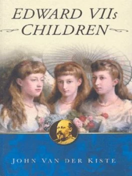 Image of Edward Viis Children by John Van Der Kiste Paperback