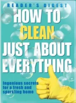 Image of How to Clean Just about Everything by Gill Chilton Paperback