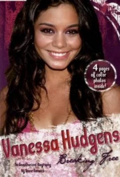 Image of Vanessa Hudgens Breaking Free by Grace Norwich Paperback