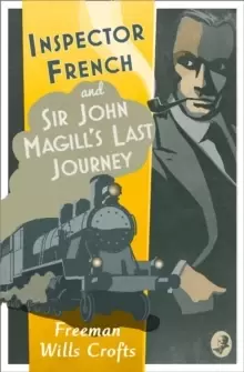 Image of Inspector French: Sir John Magill's Last Journey