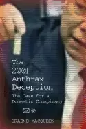 Image of 2001 anthrax deception the case for a domestic conspiracy