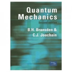 Image of Quantum Mechanics by B.H. Bransden Paperback