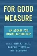 Image of for good measure an agenda for moving beyond gdp
