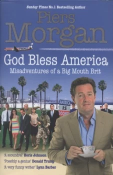 Image of God Bless America by Piers Morgan Hardback