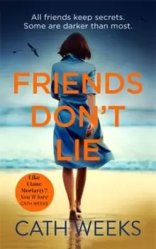 Image of Friends Don't Lie : the emotionally gripping page turner about secrets between friends