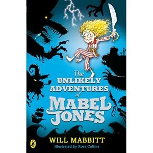 Image of The Unlikely Adventures of Mabel Jones by Will Mabbitt (Paperback, 2015)