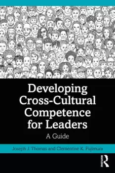 Image of Developing Cross-Cultural Competence for Leaders A Guide