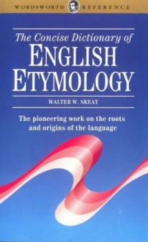 Image of The Concise Dictionary of English Etymology by Walter W. Skeat Paperback