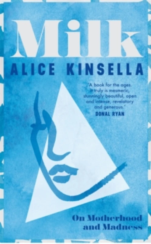 Image of Milk : On Motherhood and Madness Hardback