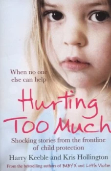Image of Hurting Too Much by Harry Keeble Paperback
