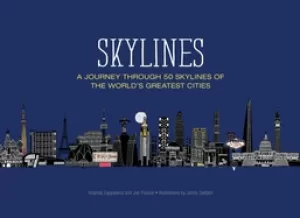Image of skylines a journey through 50 skylines of the worlds greatest cities