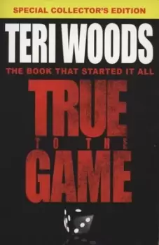 Image of True to the game by Teri Woods