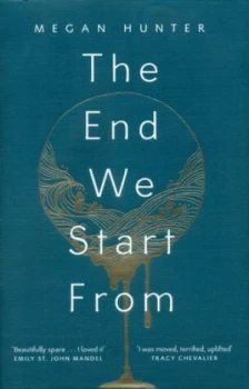 Image of The End We Start from by Megan Hunter Hardback