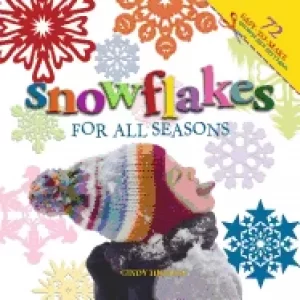 Image of snowflakes for all seasons 72 fold and cut paper snowflakes