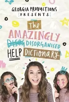Image of The Amazingly Disorganised Help Dictionary by Georgia Productions