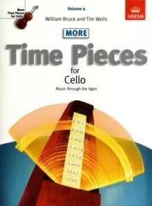 Image of More Time Pieces for Cello, Volume 2 : Music through the Ages