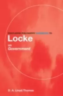 Image of Routledge Philosophy GuideBook to Locke on Government