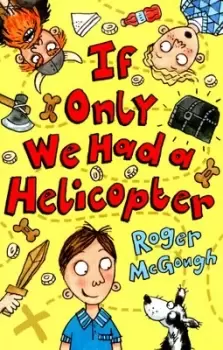 Image of If only we had a helicopter by Roger McGough