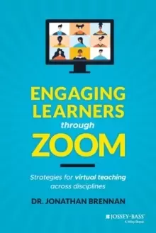 Image of Engaging Learners through Zoom : Strategies for Virtual Teaching Across Disciplines