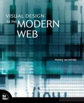 Image of Visual Design for the Modern Web by Penny Mcintire Paperback