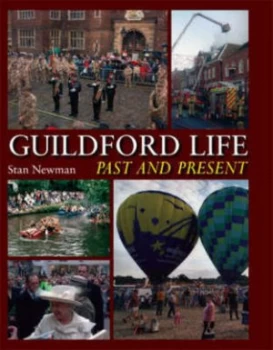 Image of Guildford Life by Stanley Newman Hardback