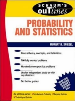 Image of Schaums Outline of Theory and Problems of Probability and Statistics by Murray R Spiegel and Ray Meddis Book