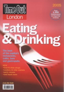 Image of Time Out London Eating and Drinking 2005 by Time Out Guides Ltd Paperback