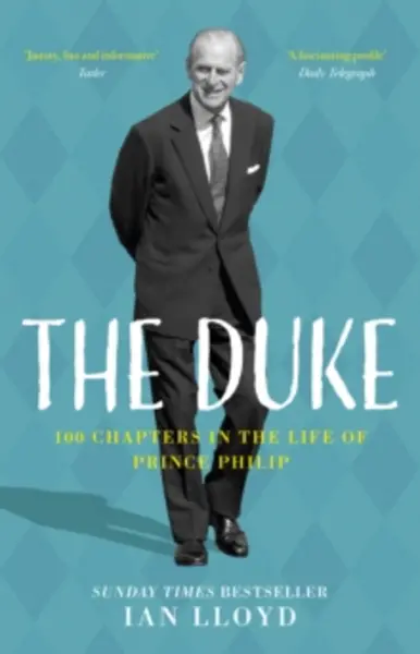 Image of duke 100 chapters in the life of prince philip 9780750998468