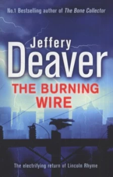 Image of The Burning Wire by Jeffery Deaver Paperback