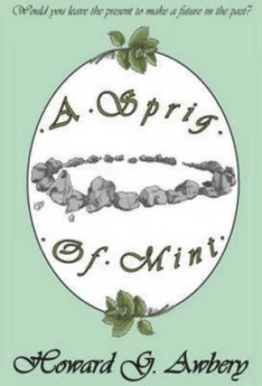 Image of A Sprig of Mint by Howard G Awbery Paperback