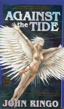 Image of Against the Tide by John Ringo Book