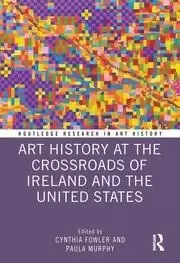 Image of Art History at the Crossroads of Ireland and the United States