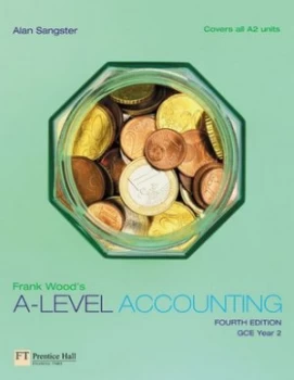 Image of Frank Woods A-Level Accounting by Alan Sangster Book