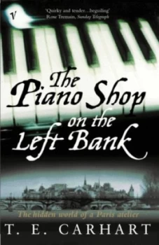 Image of The Piano Shop on the Left Bank by T E Carhart Paperback