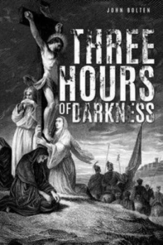Image of Three Hours of Darkness by John Bolten Paperback