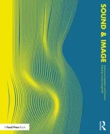 Image of Sound and Image : Aesthetics and Practices