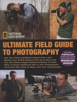 Image of Ultimate Field Guide to Photography by National Geographic Paperback