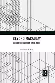Image of Beyond Macaulay Education in India 1780-1860
