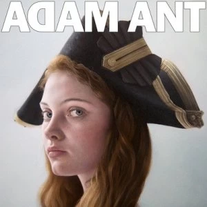 image of Adam Ant Is the Blueblack Hussar in Marrying the Gunners Daughter by Adam Ant CD Album