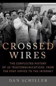 Image of Crossed Wires by Dan Schiller