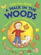 Image of color your world a walk in the woods coloring activities and keepsake journ