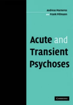 Image of Acute and Transient Psychoses by Andreas Marneros Paperback