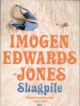 Image of Shagpile by Imogen Edwards-Jones Paperback