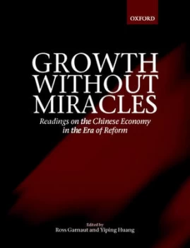 Image of Growth Without Miracles by Ross Garnaut Hardback